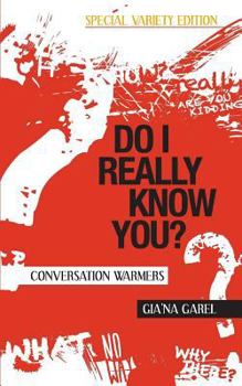 Paperback Do I Really Know You?: Conversation Warmers - Special Variety Edition Book