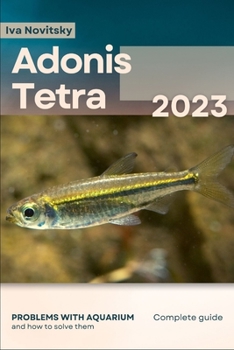 Paperback Adonis Tetra: Problems with aquarium and how to solve them Book