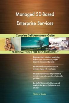 Paperback Managed SD-Based Enterprise Services Complete Self-Assessment Guide Book