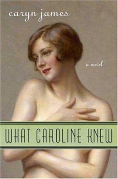 Hardcover What Caroline Knew Book