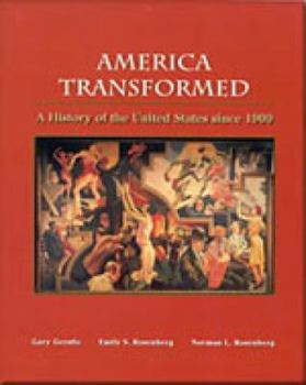 Paperback America Transformed: A History of the United States Since 1900 Book
