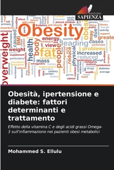 Paperback Obesità, ipertensione e diabete: fattori determinanti e trattamento [Italian] Book