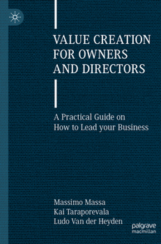 Paperback Value Creation for Owners and Directors: A Practical Guide on How to Lead Your Business Book