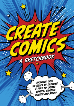 Paperback Create Comics: A Sketchbook Book