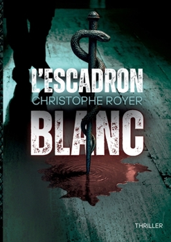Paperback L'escadron blanc [French] Book