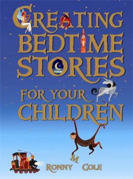 Hardcover Creating Bedtime Stories for Your Children Book