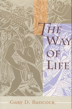 Paperback The Way of Life: A Theology of Christian Vocation Book