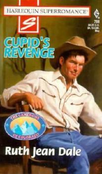 Cupid's Revenge (Camerons of Colorado, #4) (Harlequin Super Romance, No. 788) - Book #4 of the Camerons of Colorado
