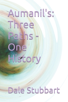 Paperback Aumanil's: Three Paths - One History Book