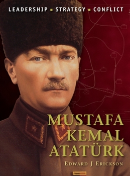 Mustafa Kemal Atatürk - Book #30 of the Command