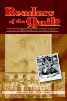 Hardcover Readers of the Quilt: Essays on Being Black, Female, and Literate Book
