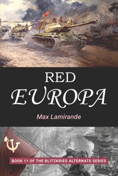 Paperback Red Europa: Book 11 of the Blitzkrieg Alternate Series Book