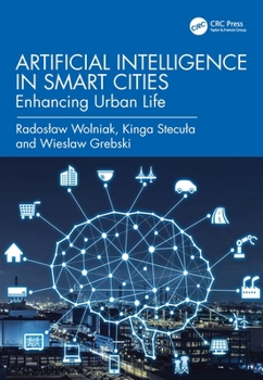 Paperback Artificial Intelligence in Smart Cities: Enhancing Urban Life Book