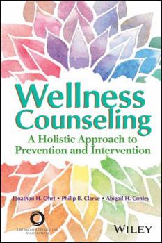 Paperback Wellness Counseling: A Holistic Approach to Prevention and Intervention Book