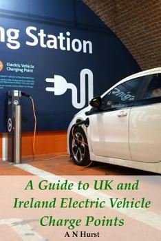 Paperback A Guide to UK and Ireland Electric Vehicle Charge Points Book