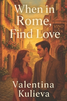 Paperback When in Rome, Find Love Book