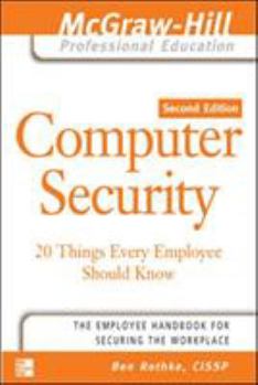 Paperback Computer Security: 20 Things Every Employee Should Know Book