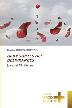 Paperback Deux Sortes Des Délivrances [French] Book