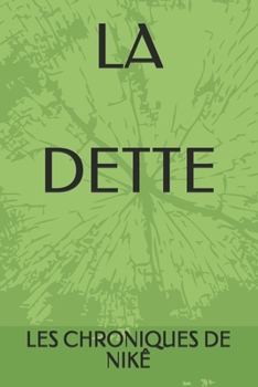 Paperback La Dette [French] Book