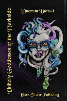 Paperback Unholy Goddesses of the Darkside Book