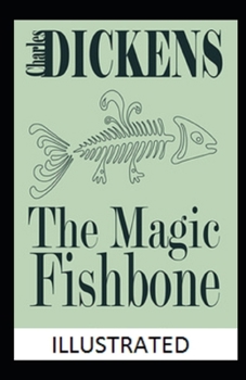 Paperback The Magic Fishbone Illustrated Book