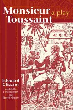 Paperback Monsieur Toussaint: A Play Book