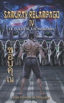 Paperback Samuray Relámpago IV: El Culto de la Armonía [Spanish] Book