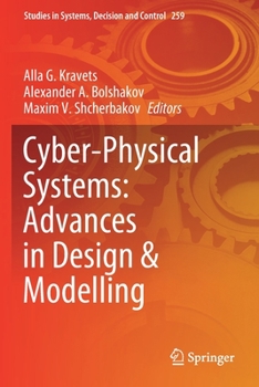 Paperback Cyber-Physical Systems: Advances in Design & Modelling Book