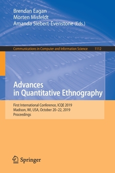 Paperback Advances in Quantitative Ethnography: First International Conference, Icqe 2019, Madison, Wi, Usa, October 20-22, 2019, Proceedings Book