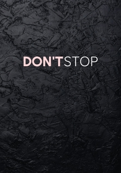 Paperback Don't Stop: Decorative Book For Styling Your Coffee Table, Console Table, Bookshelf, End Table & More - Show Home Display Style Ef Book