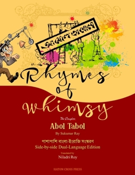 Paperback Rhymes of Whimsy - Abol Tabol Dual-Language Edition Book
