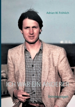 Paperback Ich war ein Anderer: Erinnerungen [German] Book