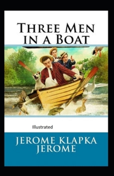 Paperback Three Men in a Boat Illustrated Book