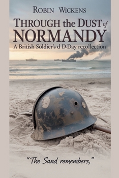 Paperback Through the Dust of Normandy Book