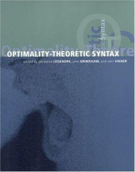 Optimality-Theoretic Syntax - Book  of the Language, Speech, and Communication