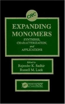 Hardcover Expanding Monomers: Synthesis, Characterization, and Applications Book