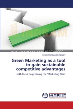 Paperback Green Marketing as a tool to gain sustainable competitive advantages Book