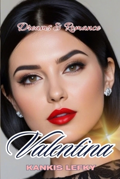Paperback Valentina: Dreams & Romance #3 Book