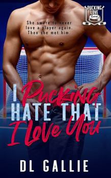 Paperback I Pucking Hate That I Love You Book