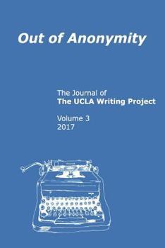 Paperback Out of Anonymity: The Journal of the UCLA Writing Project Book