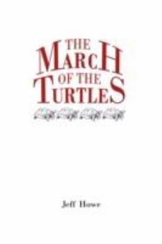 Paperback The March of the Turtles Book