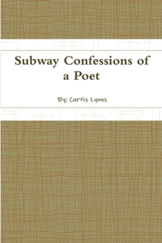 Paperback Subway Confessions of a Poet Book