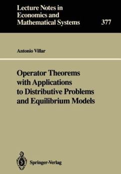Paperback Operator Theorems with Applications to Distributive Problems and Equilibrium Models Book