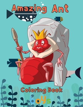 Paperback Amazing Ant Coloring Book Boys: 8.5''x11''/ ant coloring book