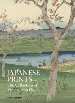 Hardcover Japanese Prints: The Collection of Vincent Van Gogh Book