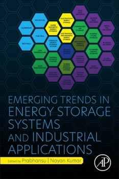 Paperback Emerging Trends in Energy Storage Systems and Industrial Applications Book