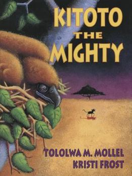 Hardcover Kitoto the Mighty Book