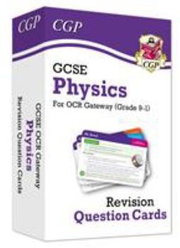 Cards New 9-1 GCSE Physics OCR Gateway Revision Question Cards (CGP GCSE Physics 9-1 Revision) Book