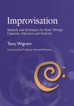 Paperback Improvisation: Methods and Techniques for Music Therapy Clinicians, Educators, and Students Book