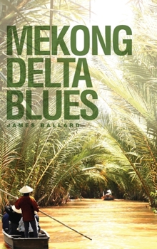 Hardcover Mekong Delta Blues Book
